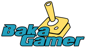 BakaGamer // Blog jeux vidéos, retrogaming, et trucs de geeks